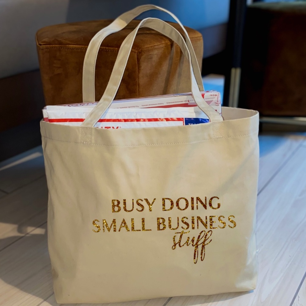 Shoulder Canvas Tote Bag - Busy Doing Small Business Stuff